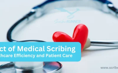 How Medical Scribing Improves Healthcare Efficiency?